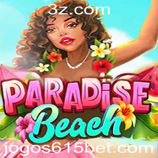 ParadiseBeach: A Aventura Tropical Auxiliada por 615bet